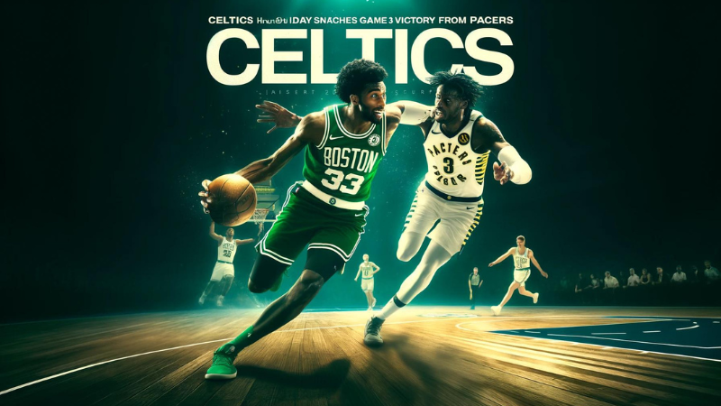 Celtics’ Jrue Holiday Snatches Game 3 Victory from Pacers